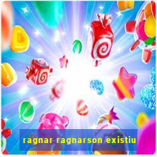 ragnar ragnarson existiu